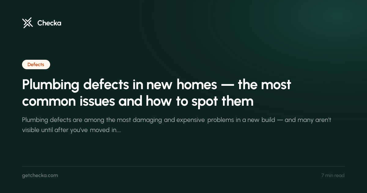 Plumbing defects in new homes — the most common issues and how to spot ...